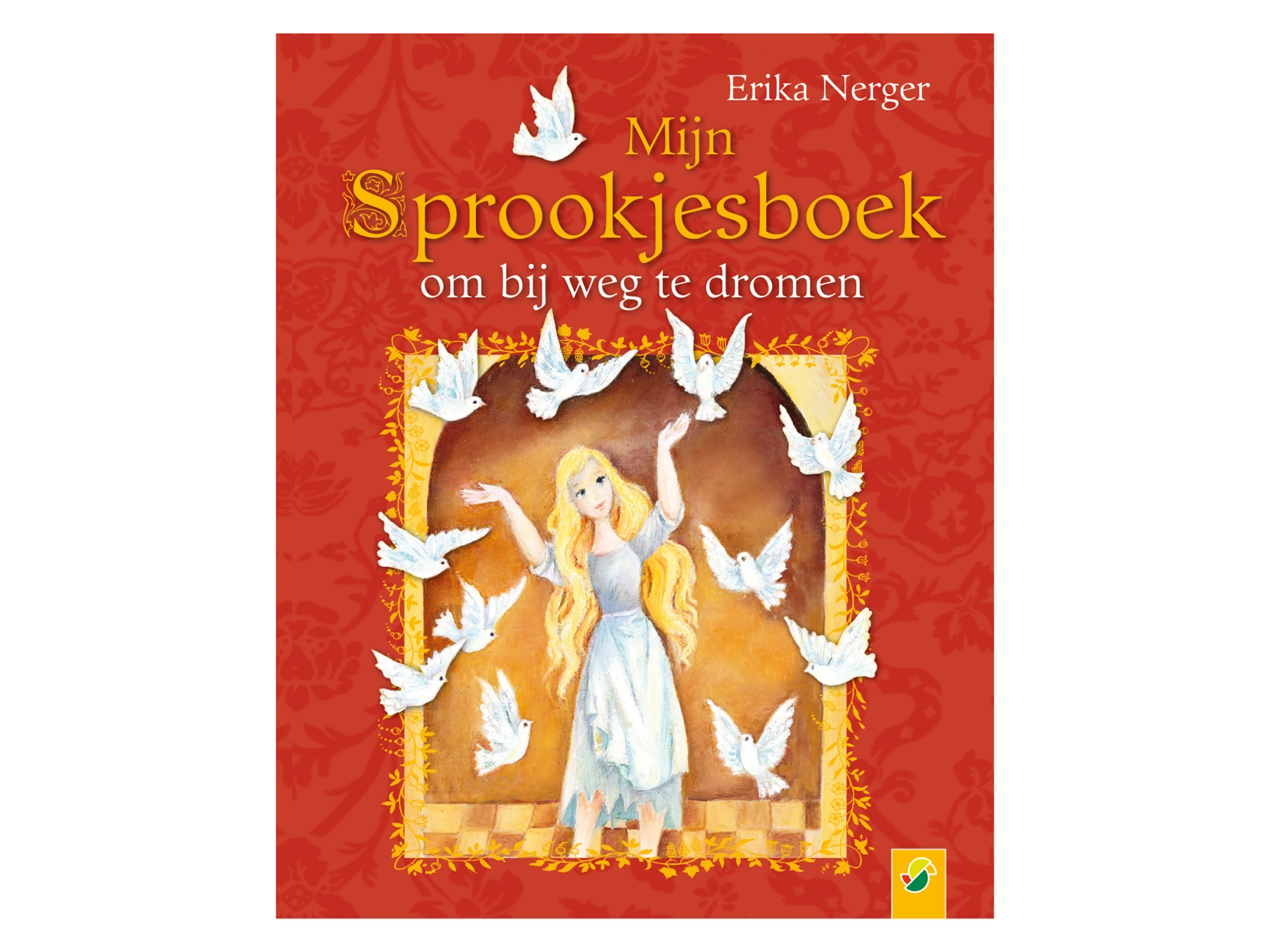 Kinderboek (Mijn sprookjesboek om bij weg te dromen)