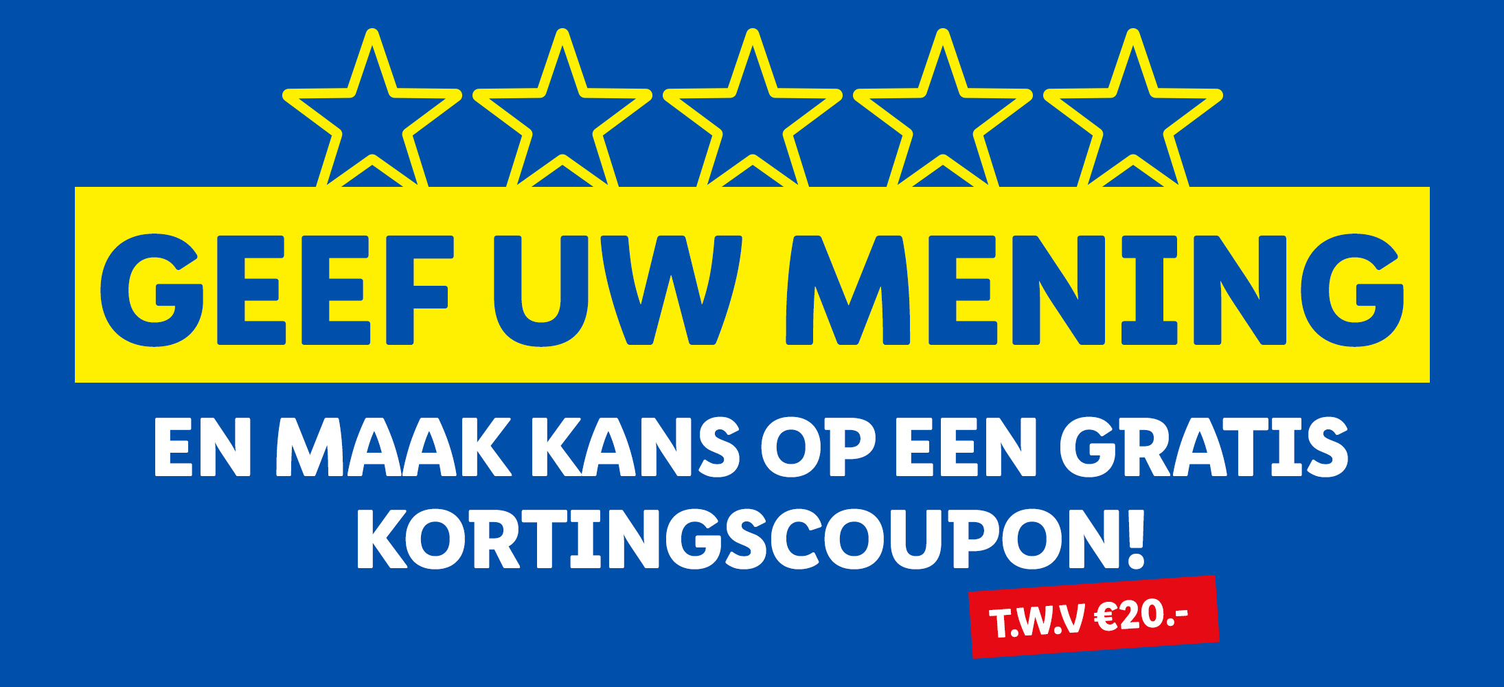 Uw mening is belangrijk