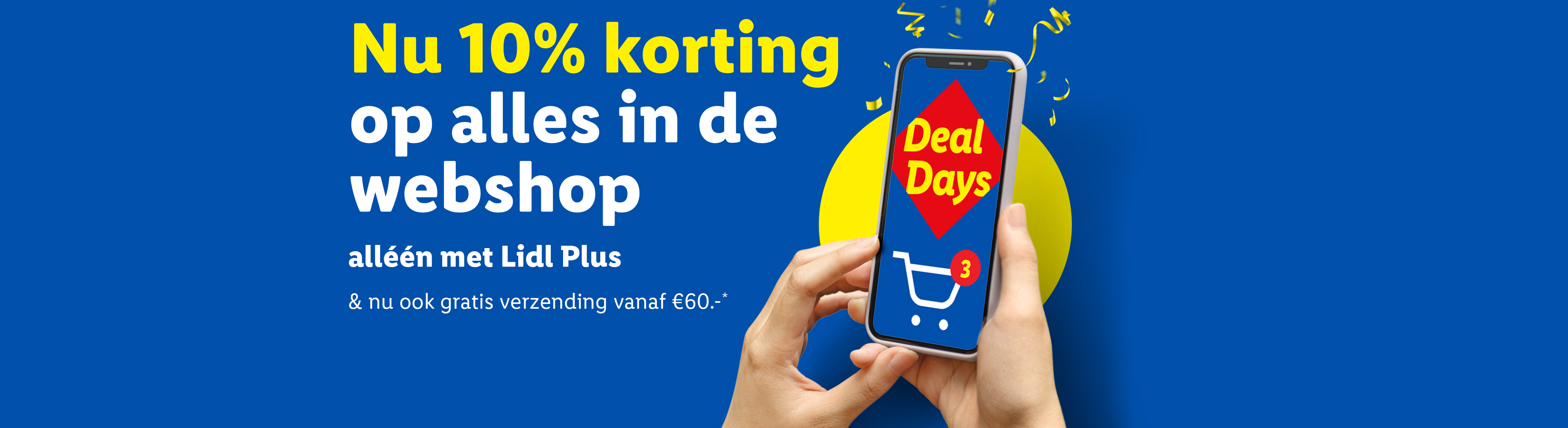 10% korting op alles met Lidl Plus & nu ook gratis verzending